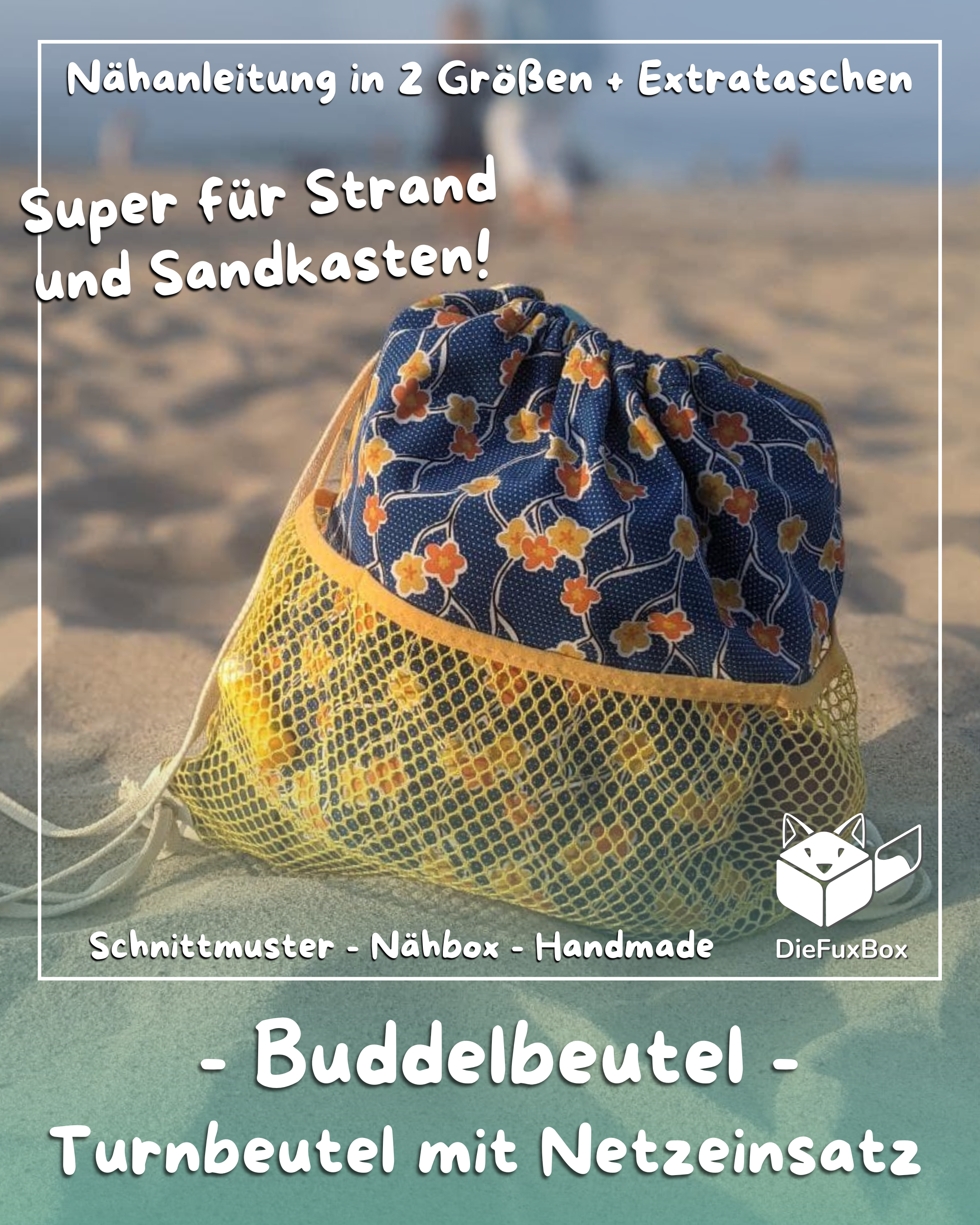 Schon im Urlaubsstress? Mit der Buddelbeutel Nähbox Zeit sparen!