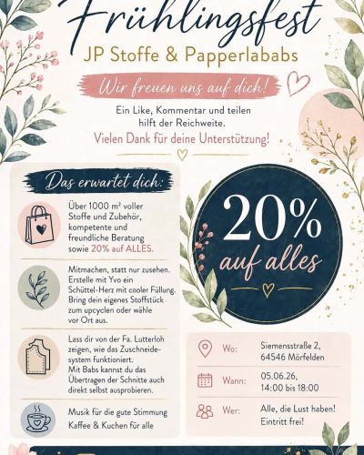 Frühlingsfest bei JP Stoffe mit Papperlababs, Nadelbienen & Lutterloh05.06.26, 14:00 - 18:0020% bei JP StoffeStickworkshop: Mach dir ein Schüttel-HerzLutterloh: Vorführung und ausprobierenMusik, Kaffee & Kuchen für alle freiSei dabei!