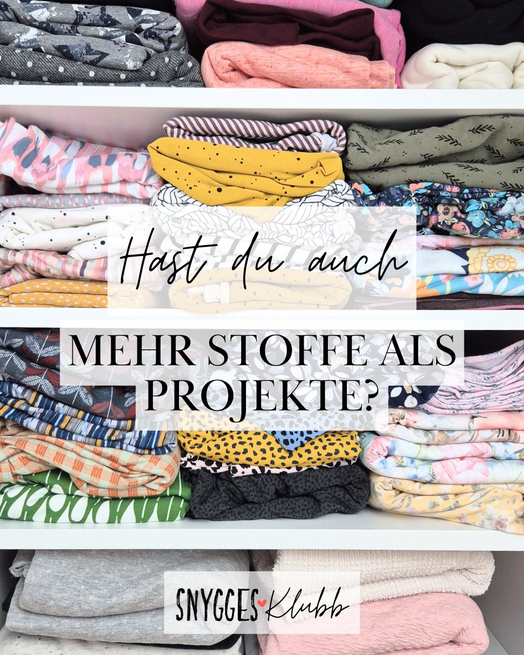 SnyggesKlubb - Planen. Nähen. Platz schaffen.