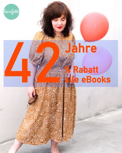 Ich feier Geburtstag und du kannst mitfeiern - mit 42% Rabatt auf alle eBooks, klick dich gleich rein :).