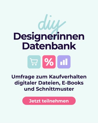 Die DIY Branche verändert sich. Wie genau, das würden wir gerne mit einer neuen Umfrage herausfinden. Es geht um Marktplätze & Plattformen, Du & DIY, Lieblingsdesignerinnen & Inspiration, DIY Designerinnen Datenbank und Fragen zum Nähen (optional).