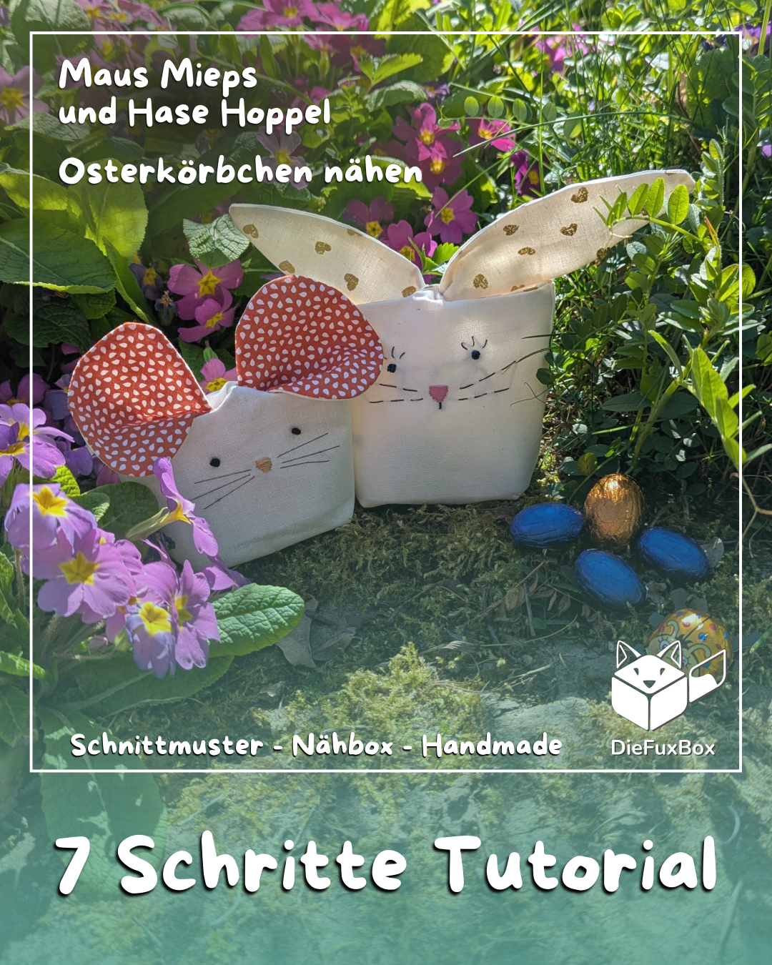 Osterkörbchen-Tutorial "Hoppel und Mieps"